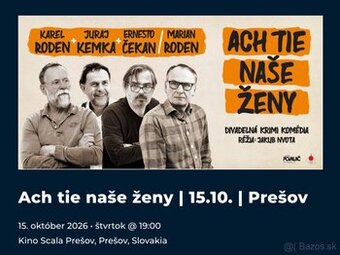 Vstupenka - Ach tie naše ženy | 15.10. | Prešov / K. Roden