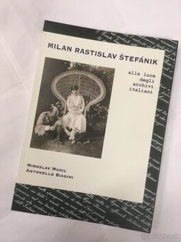M.R.ŠTEFÁNIK V ARCHÍVOCH