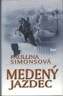 P. Simmonsová - Medený jazdec