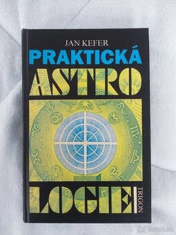 Praktická astrologie - Jan Kefer/ Trigon 1993
