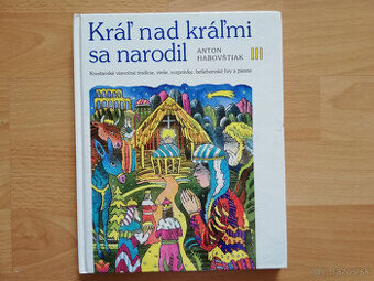 Kráľ nad kráľmi sa narodil
