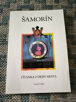 Šamorín. Čítanka z dejín mesta