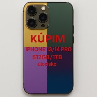 Kúpim iPhone 13/14 Pro 512 GB / 1TB