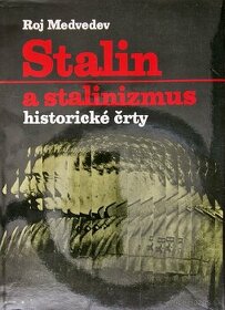 Stalin a stalinizmus - Roj Medvedev