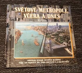 Svetové metropole včera a dnes