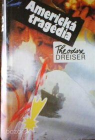 Americká tragédia,Šialenstvo,Chuligáni,Šelma,Vrah,Záhada