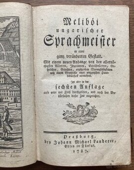 (Bél Mátyás) Meliböi: Ungarischer Sprachmeister, 1787
