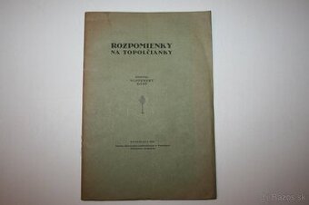 ROZPOMIENKY  NA  TOPOLČIANKY