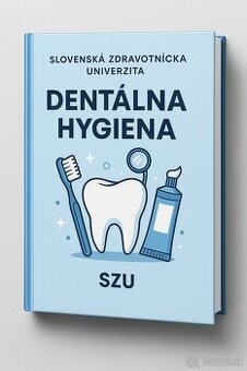 Dentálnu hygienu SZU a Prešov / Prijímacie skúšky