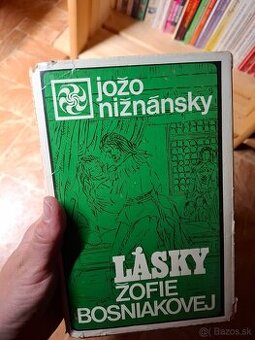 Jožo Nižnánsky - Lásky Žofie Bosniakovej