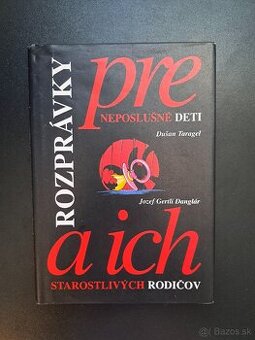 Rozprávky pre neposlušné deti