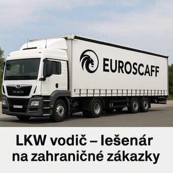 Hľadáme LKW vodiča – lešenára na zahraničné zákazky