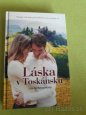 Láska v Toskánsku (Lisa Dickensonová)