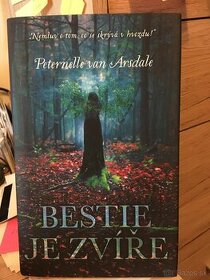 Bestie je zvíře - Peternelle van Arsdale
