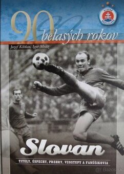 90 belasých rokov-Slovan-Tituly, úspechy...
