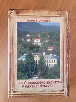 Dejiny lesníckeho školstva v Banskej Štiavnici