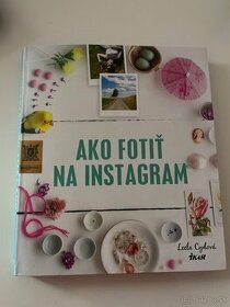 Kniha Ako fotiť na instagram - 1