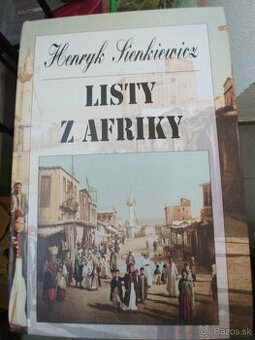 Henryk Sienkiewicz: Listy z Afriky