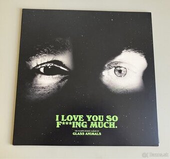LP Glass Animals - I Love You So Fing Much