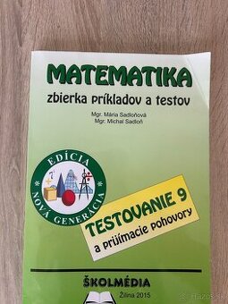 Zbierka z úloh matematika - Testovanie 9
