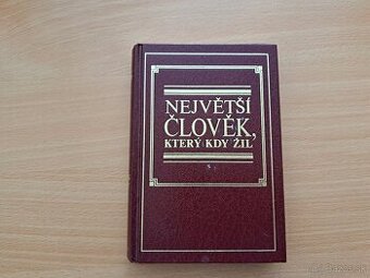Největší člověk, který kdy žil
