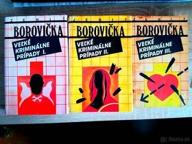 V.P.Borovicka : Velke kriminalne pripady ( 3 diely )