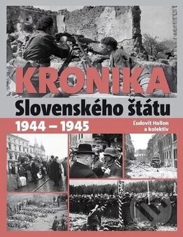 Dopyt - Kronika Slovenského štátu 1944-1945