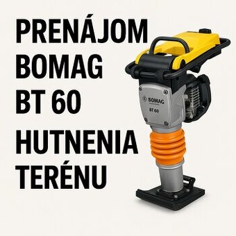 Prenájom vibračného pechu BOMAG BT 60 + hutniace práce