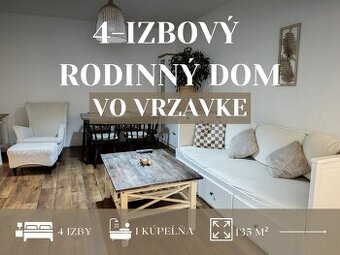 Rodinný dom po rozsiahlej rekonštrukcii vo Vrzavke
