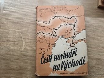 Čeští novinári na Východe 1942