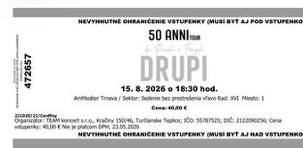 Predám 2 vstupenky Drupi TT