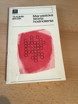 MARXISTICKá TEORIA HODNOTENIA