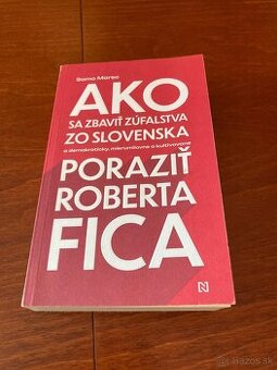 Ako poraziť Roberta Fica