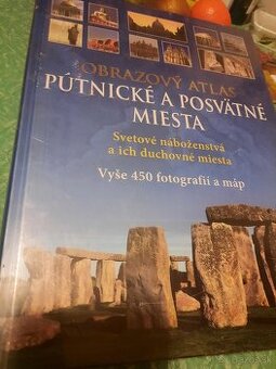 Obrazový atlas Pútnické a posvätné miesta