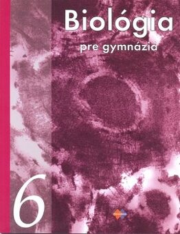 Biológia 6 pre gymnáziá- tlačená forma