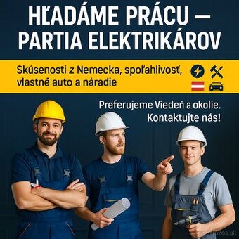 ✅ HĽADÁME PRÁCU – PARTIA ELEKTRIKÁROV (Viedeň a okolie)