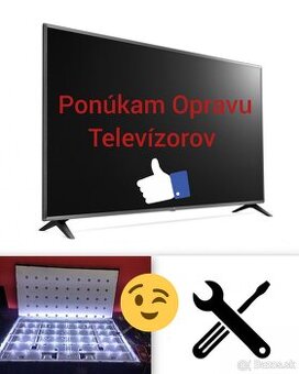 Ponúkam Opravu Televízorov