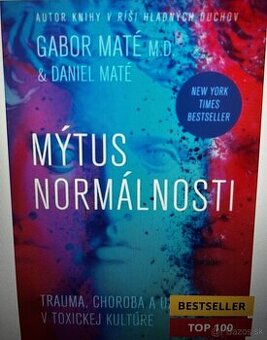 NOVA kniha  Mýtus normálnosti  Daniel Maté; Gabor Maté