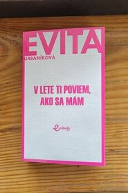Evita Urbaníková - V lete ti poviem ako sa mám