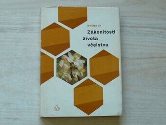 Kúpim knihu: Zákonitosti života včelstva Otakar Brenner