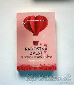 Kniha Christoper West- Radostná zvesť o sexe a manželstve