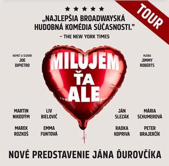 MILUJEM ŤA, ALE…TOUR