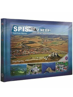 Spiš z neba Autor:  Milan Paprčka