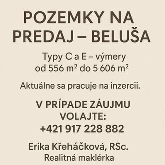 Pripravujem na predaj pozemky v obci Beluša