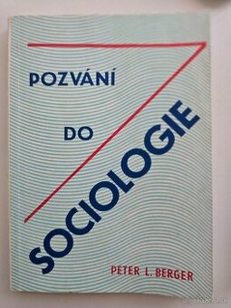 Pozvání do sociologie - Peter L. Berger