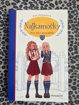 Najkamošky - Prvý rok v novej škole - Ana Punsetová