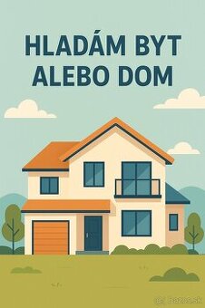 2-3 izbový byt alebo dom do prenájmu