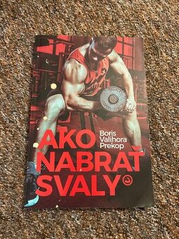 Ako nabrať svaly - Boris "Valihora" Prekop