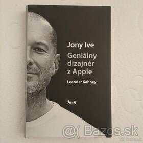 Jony Ive – Geniálny dizajnér z Apple