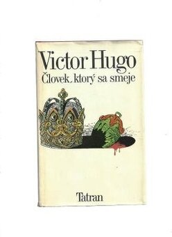 Victor Hugo- Človek, ktorý sa smeje